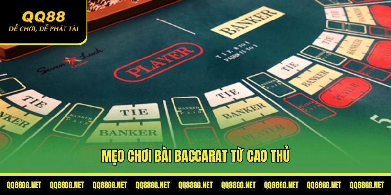 Mẹo chơi game bài baccarat từ cao thủ