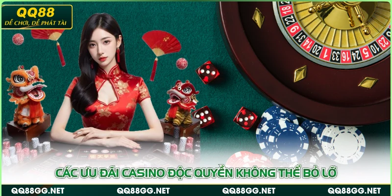 Các ưu đãi Casino độc quyền không thể bỏ lỡ